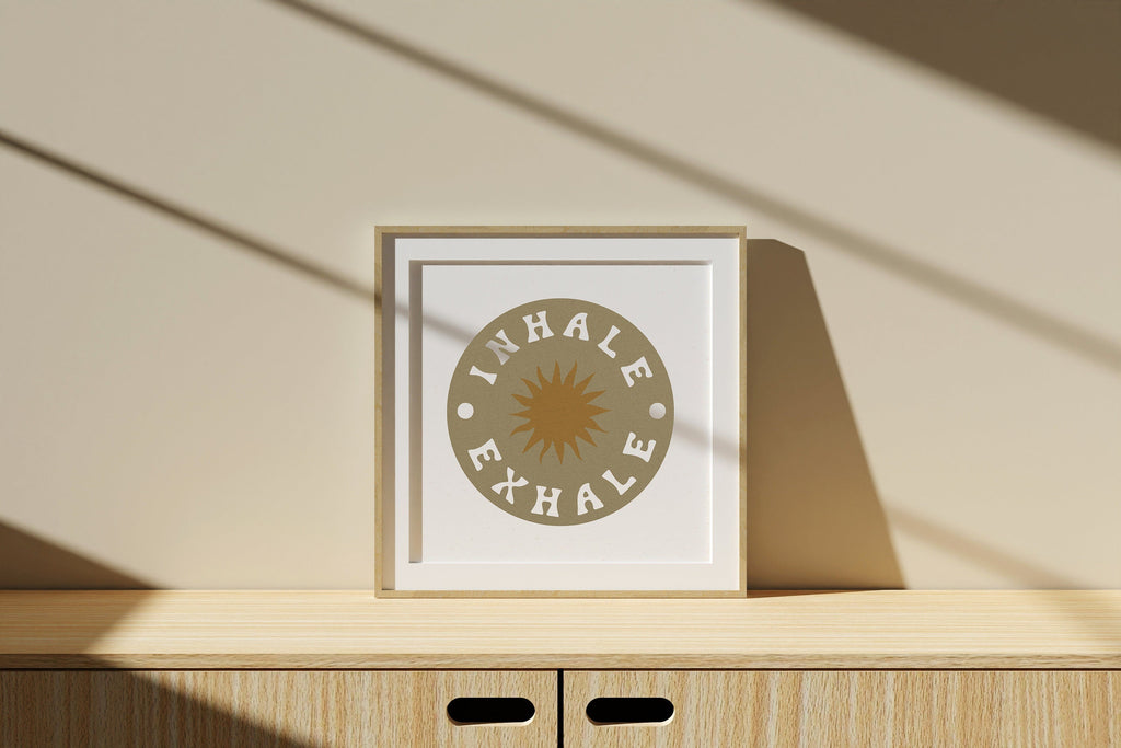 Inhale Exhale Print